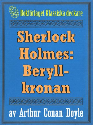 cover image of Sherlock Holmes: Äventyret med beryllkronan
